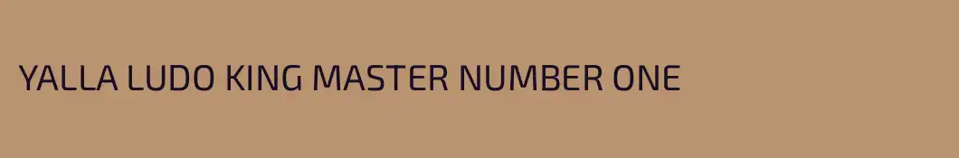 YALLA LUDO KING MASTER NUMBER ONE